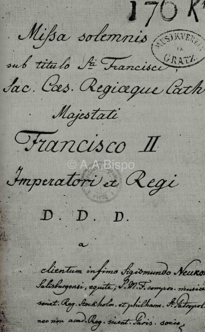 maniscrito da missa solemnis sub titutlo Sti. Francisci de S. Neukomm dedicada ao imperador Francisco II da Áustria, escrita no Rio de Janeiro em 1820. Descoberta por A.A.Bispo